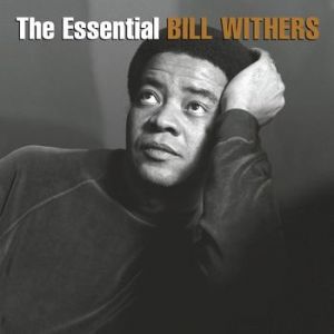 The Essential Bill Withers Album 
