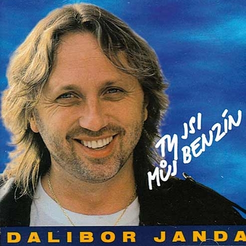 Dalibor Janda Ty jsi můj benzín, 2000