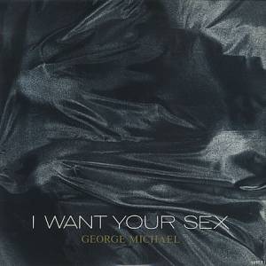 I Want Your Sex Album 