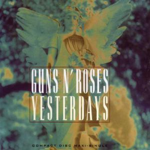 Guns N' Roses Yesterdays, 1992