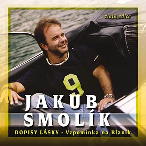 Jakub Smolík Dopisy lásky - Vzpomínka na Blaník, 2003
