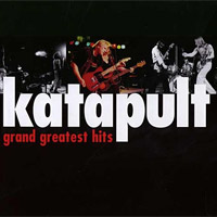 Katapult KATAPULT GRAND GREATEST HITS, 2006