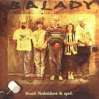 Nedvědi Balady, 1995