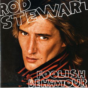Foolish Behaviour Album 