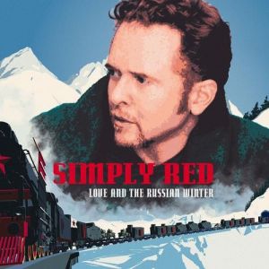 Simply Red Love and the Russian Winter, 1999