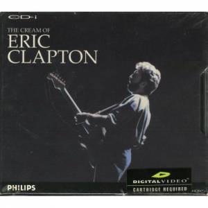 Eric Clapton The Cream of Eric Clapton (UK), 1987