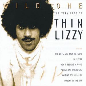 Wild One: The Very Best of Thin Lizzy Album 