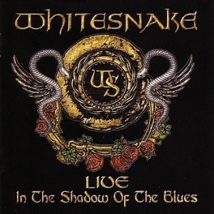 Live: In the Shadow of the Blues Album 