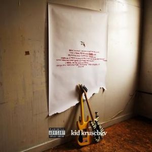 Kid Kruschev Album 