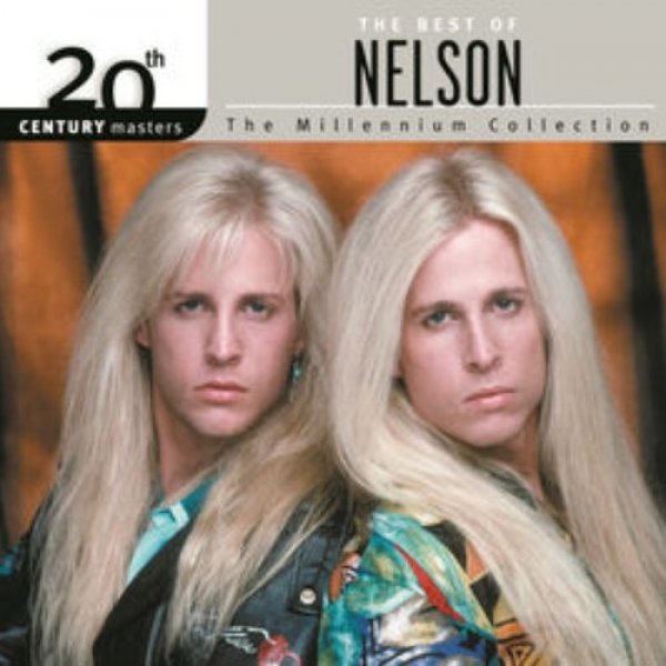 20th Century Masters - The Millennium Collection: The Best of Nelson Album 