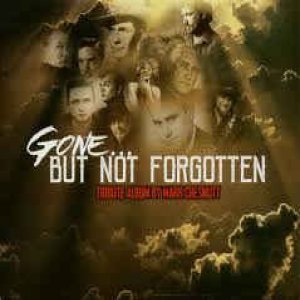 Gone But Not Forgotten... A Tribute Album by Mark Chesnutt Album 