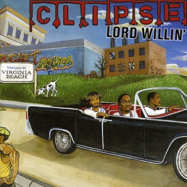 Lord Willin' Album 