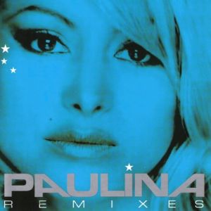 Paulina Remixes Album 
