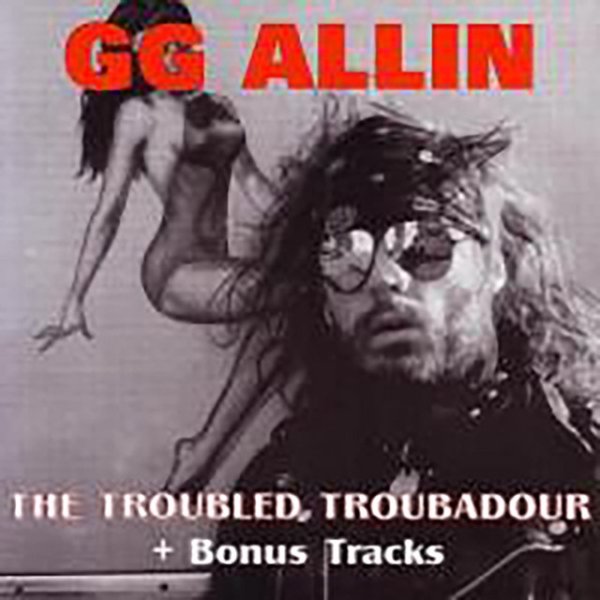 The Troubled Troubadour Album 