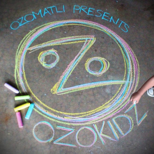 Ozomatli Presents Ozokidz Album 