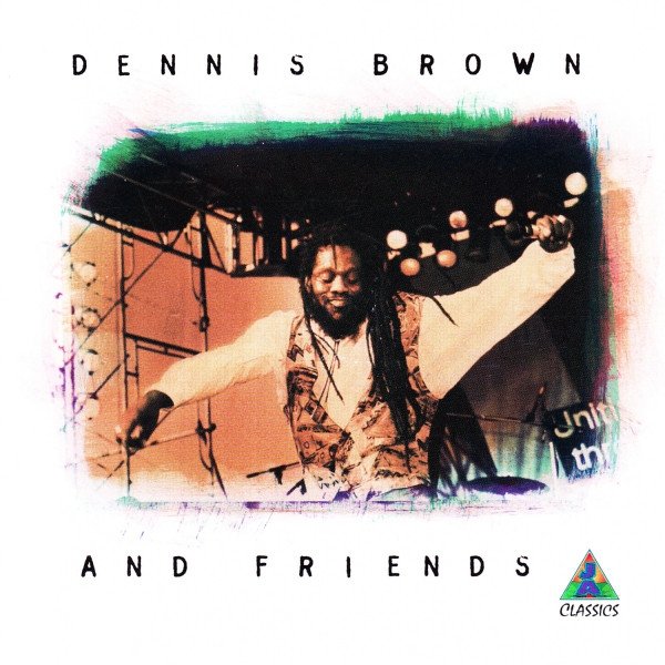 Dennis Brown and Friends Album 