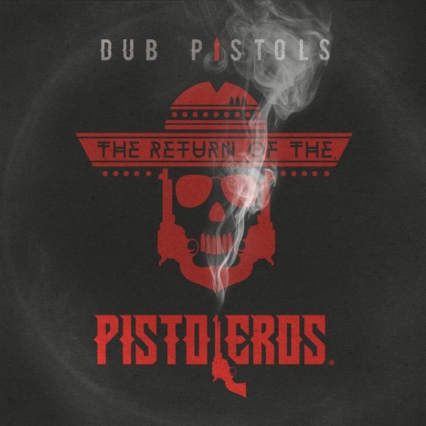 Return of the Pistoleros Album 