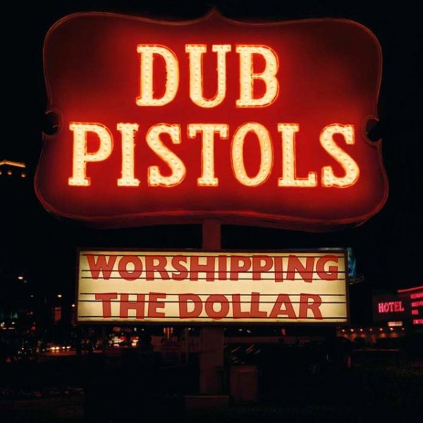 Worshipping the Dollar Album 