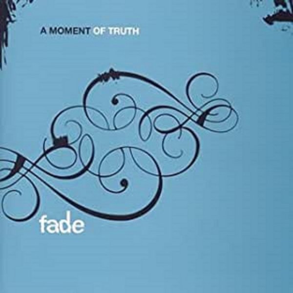 A MOMENT OF TRUTH Album 