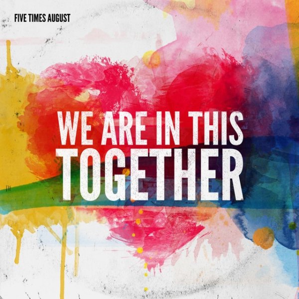 We Are in This Together Album 
