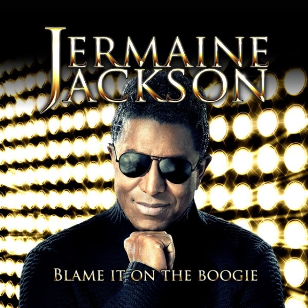 Blame It On The Boogie Album 