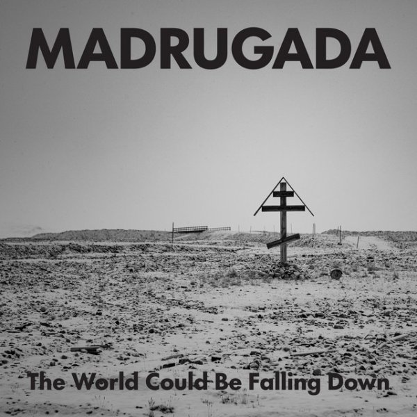 The World Could Be Falling Down Album 