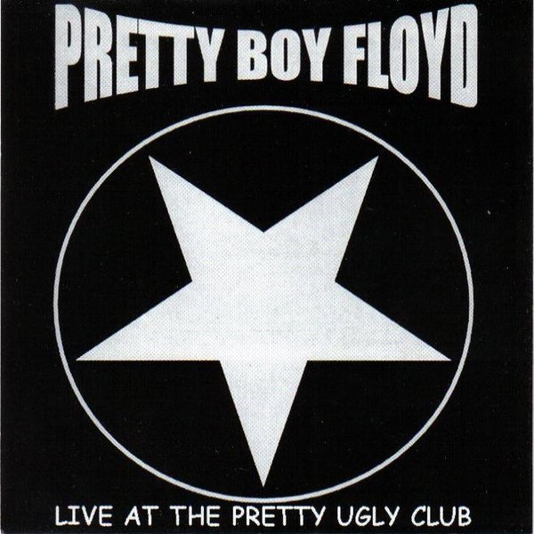 Live At The Pretty Ugly Club Album 