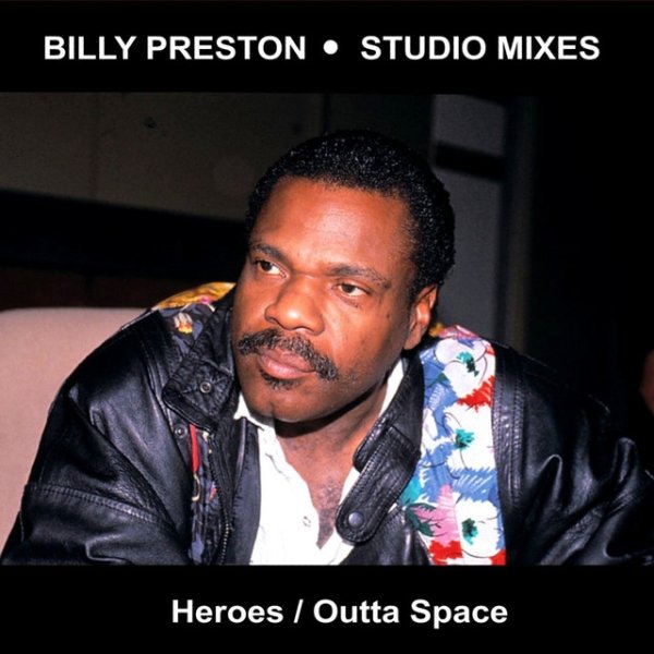 Heroes & Outta Space Album 