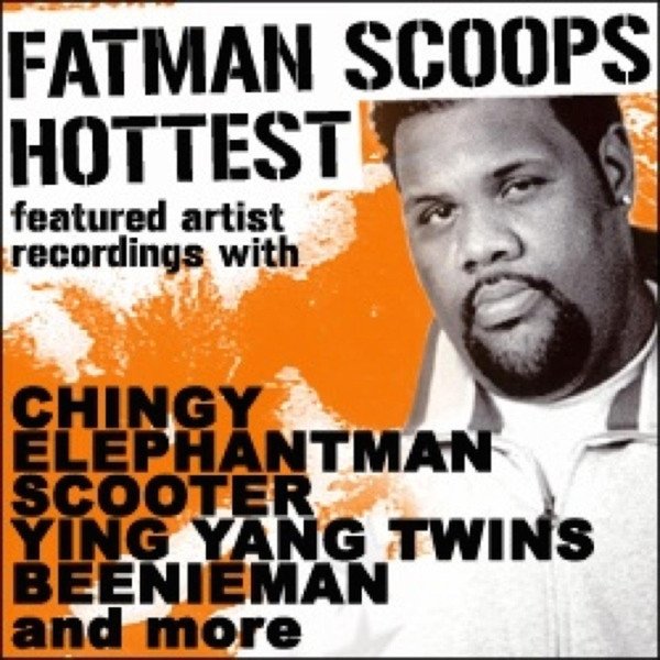 Fatman Scoop's Hottest Album 