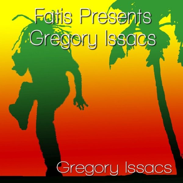 Fatis Presents Gregory Issacs Album 
