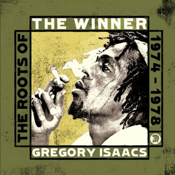 The Winner - The Roots of Gregory Isaacs 1974-1978 Album 