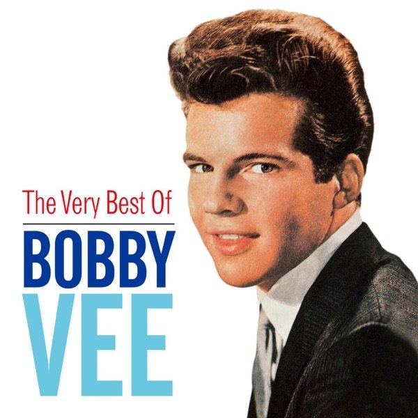 Very Best of Bobby Vee Album 