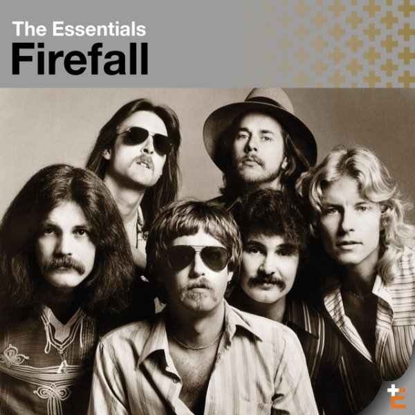 The Essentials: Firefall Album 