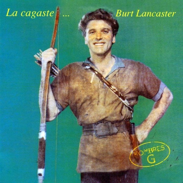 La Cagaste... Burt Lancaster Album 