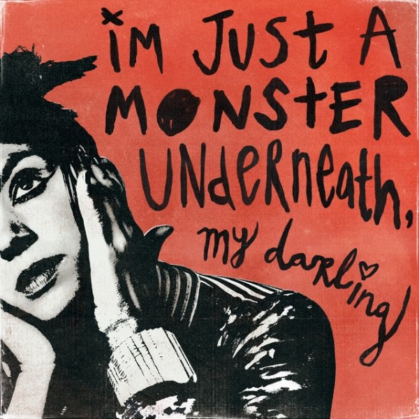 I'm Just A Monster Underneath, My Darling Album 