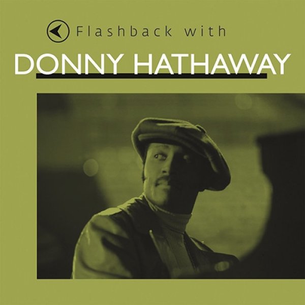Flashback With Donny Hathaway Album 