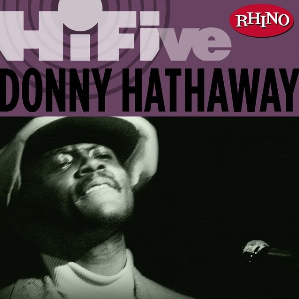 Rhino Hi-Five: Donny Hathaway Album 
