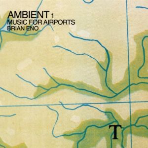 Ambient 1: Music for Airports Album 