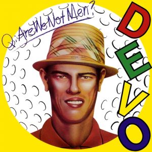 Q: Are We Not Men? A: We Are Devo! Album 