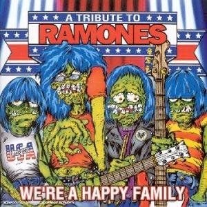 We're A Happy Family: A Tribute to Ramones Album 