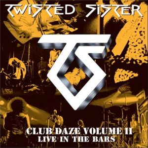 Club Daze Volume II: Live in the Bars Album 