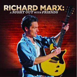 Richard Marx A Night Out With Friends, 2012