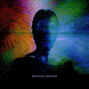 Welcome Oblivion Album 