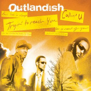 Outlandish Callin' U, 2006
