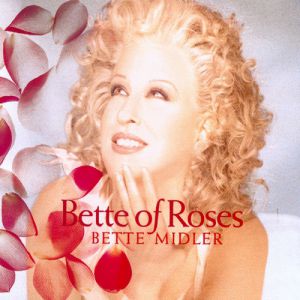 Bette of Roses Album 