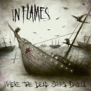 Where the Dead Ships Dwell Album 
