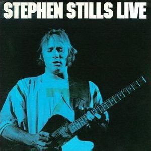 Stephen Stills Live Album 